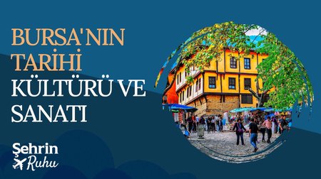 Bursa'nın tarihi ve dini mekanları