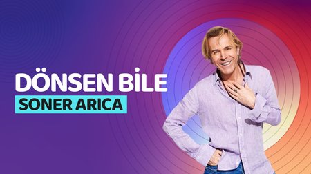 Soner  Arıca'nın sesinden Dönsen Bile şarkısı