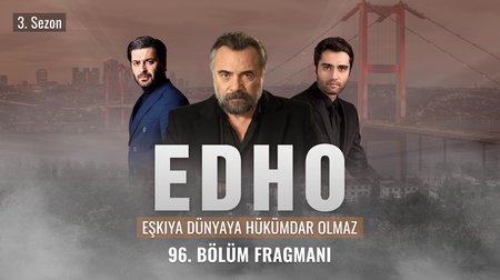 Eşkıya Dünyaya Hükümdar Olmaz 96. Bölüm Fragmanı