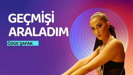 Özge Şafak - Geçmişi Araladım 