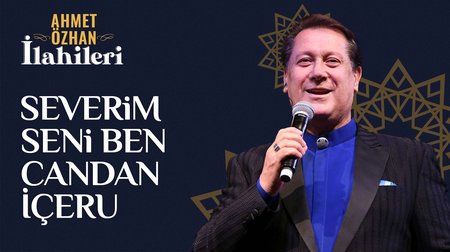 Ahmet Özhan - Severim Seni Ben Can İçeru