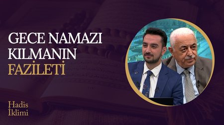 Gece Namazı Kılmanın Fazileti I Hadis İklimi