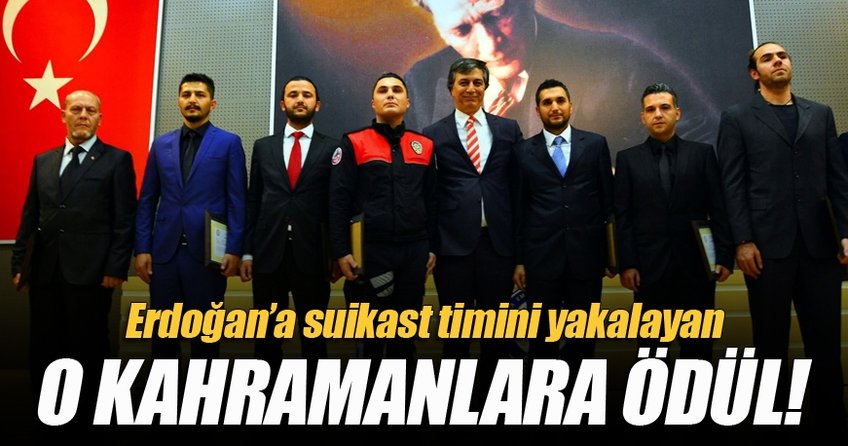 Erdoğan’a suikast timini yakalayan o kahramanlara ödül