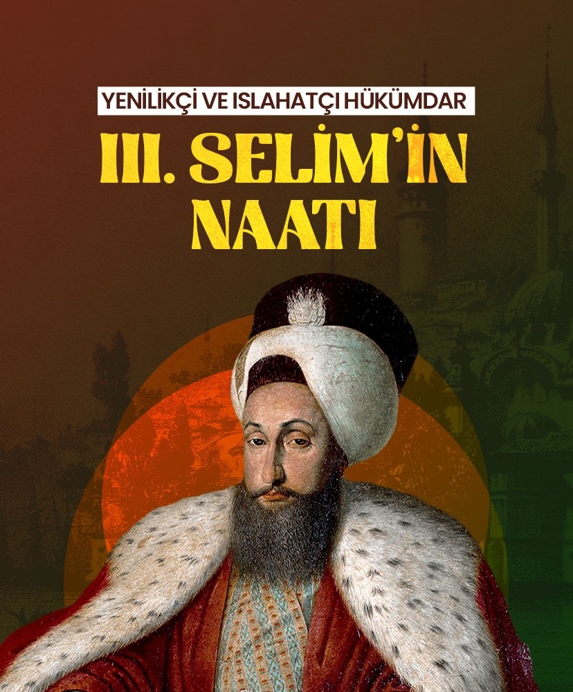 III. Selim’in naatı