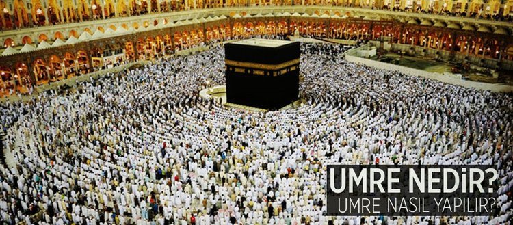 umre nedir umrenin farzlari neler
