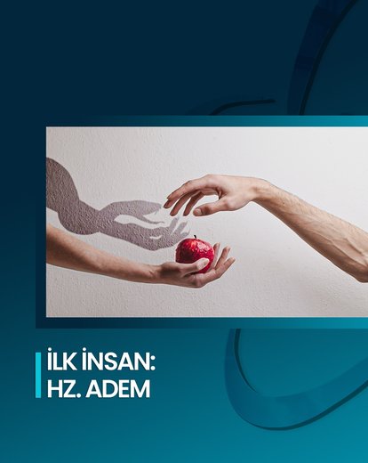 İlk İnsan: Hz. Adem