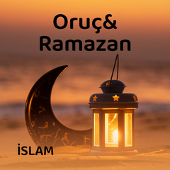 Oruç&Ramazan