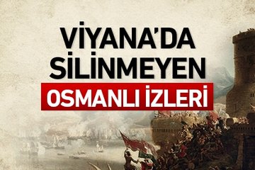 Viyana’da silinmeyen Osmanlı izleri