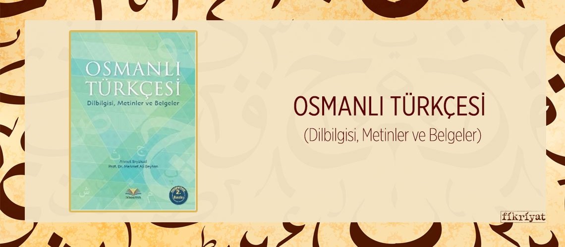 OSMANLI TÜRKÇESİ