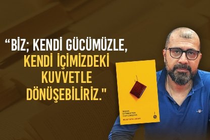 İnsan Dönüşmek İster I Mustafa Akar