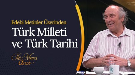 Türk Milleti ve Türk Tarihi | İki Mısra Arası