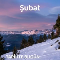 22 Şubat - Tarihte Bugün
