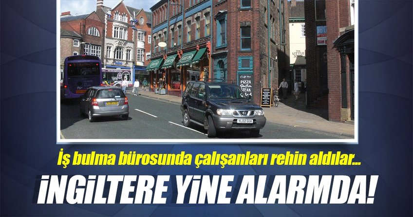 İngiltere’de rehine krizi!