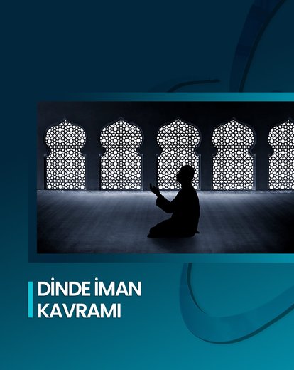 Dinde İman Kavramı