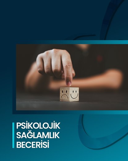 Psikolojik Sağlamlık Becerisi