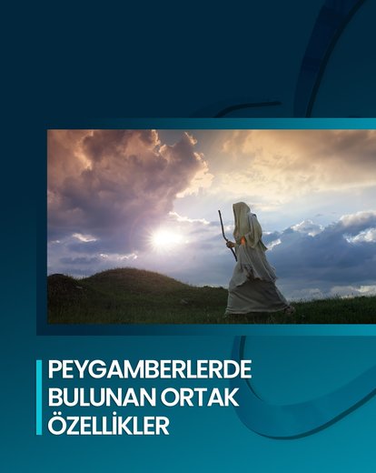 Peygamberlerin Özellikleri