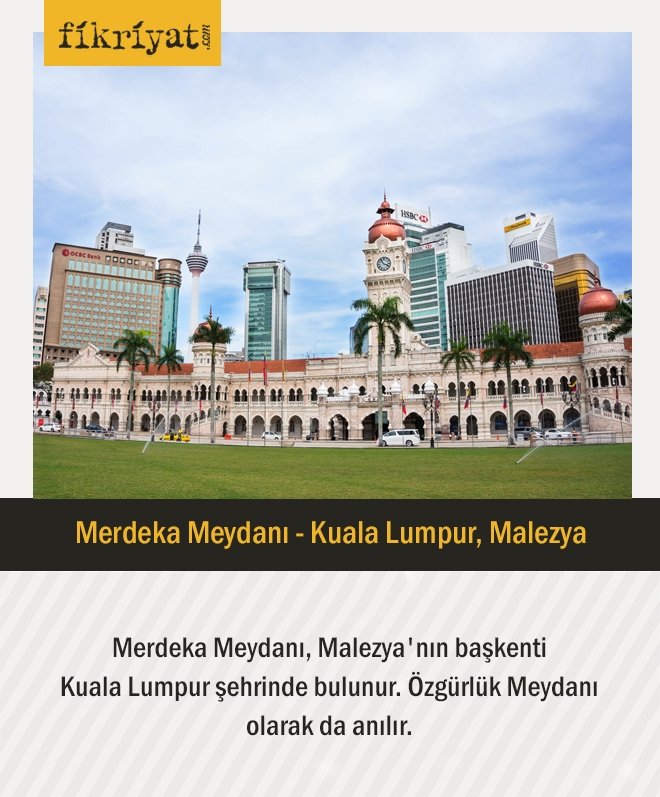 Merdeka Meydanı - Kuala Lumpur, Malezya