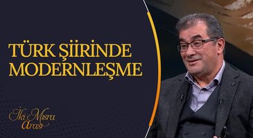 Türk Şiirinde Modernleşme I İki Mısra Arası