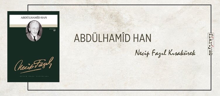 ABDÜLHAMİD HAN