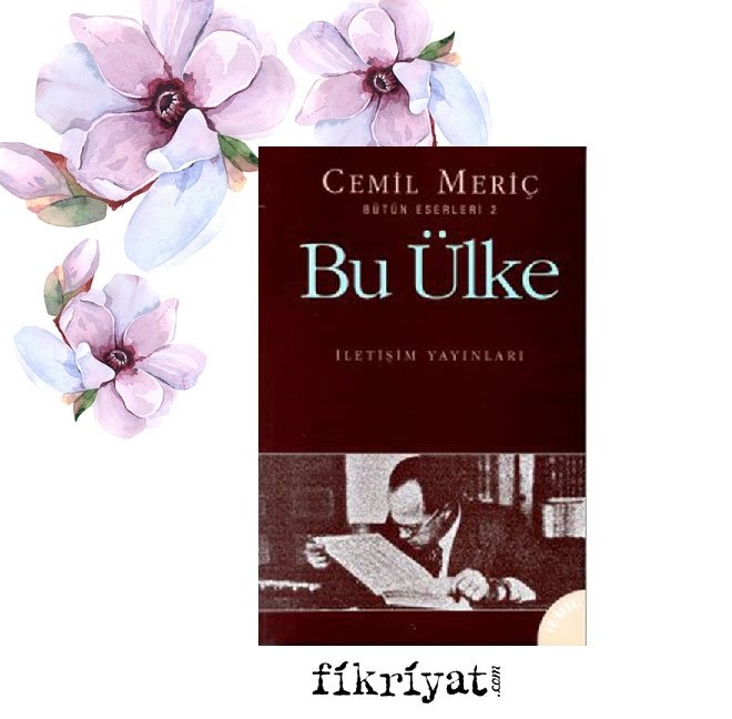 Bu Ülke - Cemil Meriç