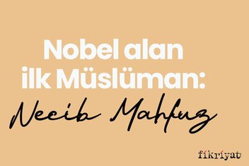 Nobel alan ilk Müslüman: Necib Mahfuz