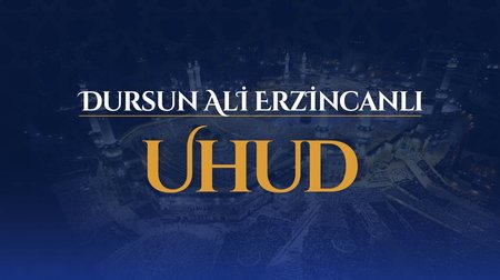 Dursun Ali Erzincanlı - Uhud