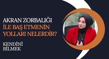 Akran Zorbalığı İle Baş Etme Yolları | Kendini Bilmek