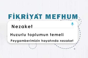Huzurlu toplumun temeli: Nezaket