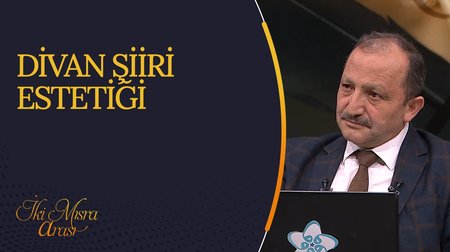 Divan Şiiri Estetiği I İki Mısra Arası