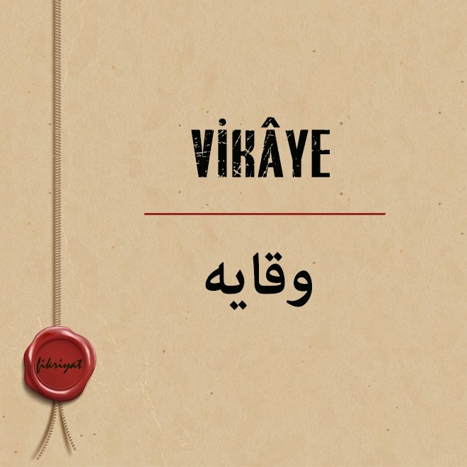 VİKÂYE