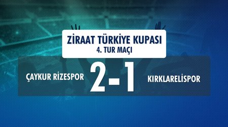 Çaykur Rizespor 2-1 Kırklarelispor (Ziraat Türkiye Kupası 4. Tur Maçı)