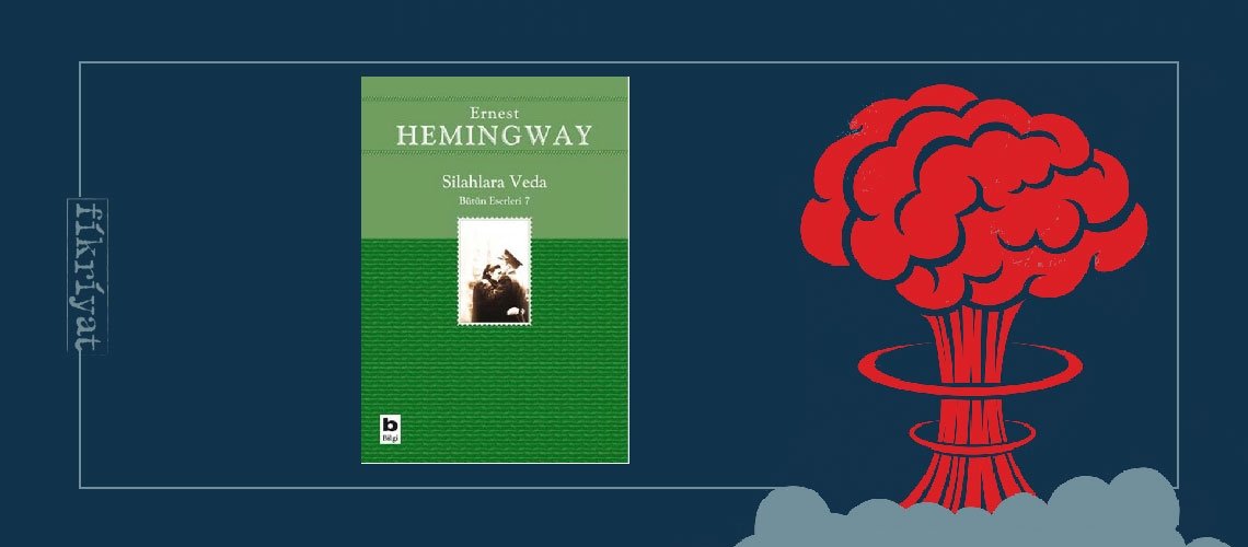 Silahlara Veda - Ernest Hemingway