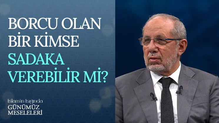 Borcu Olan Bir Kimse Sadaka Verebilir Mi?