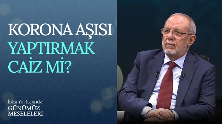 Korona Aşısı Yaptırmak Caiz Mi?
