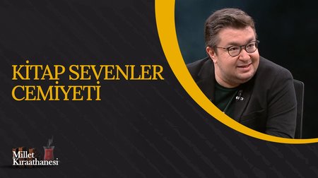 Kitap Sevenler Cemiyeti | Millet Kıraathanesi