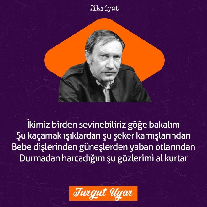 Turgut Uyar’dan 100 Alıntı