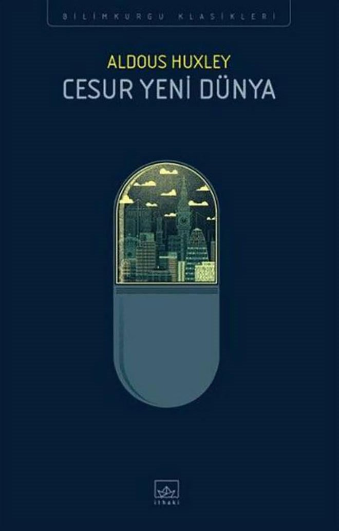 Cesur Yeni Dünya - Aldous Huxley 1932
