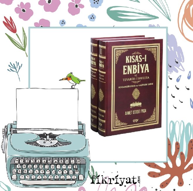 Kısas-ı Enbiya Tevarih-i Hulefa - Ahmet Cevdet Paşa