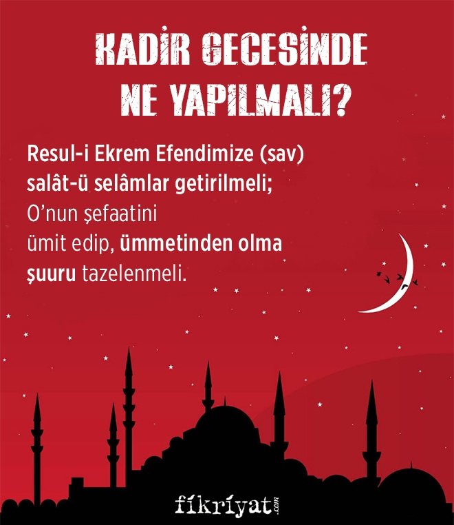 KADİR GECESİNDE NE YAPILMALI?