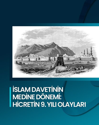 İslam Davetinin Medine Dönemi