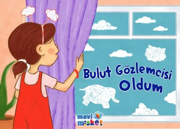 BULUT GÖZLEMCİSİ OLDUM!