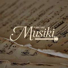 Turkuvaz Musiki Dinle