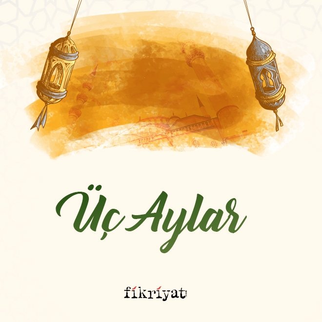 Üç aylar ne zaman başlıyor?