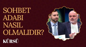 Sohbet adabı | Kürsü