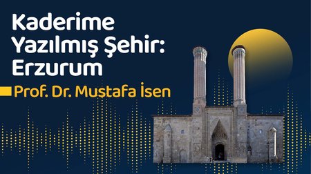 Kaderime Yazılmış Şehir: Erzurum | Mustafa İsen
