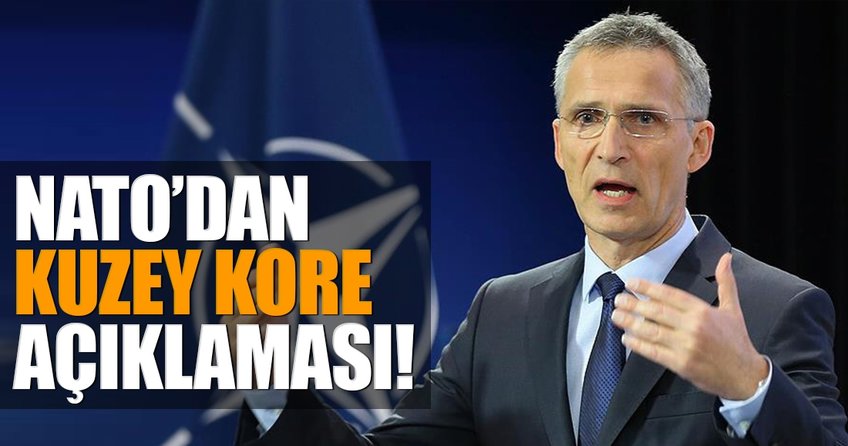 NATO’dan Kuzey Kore yorumu!