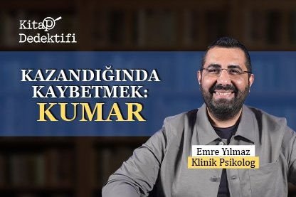 Emre Yılmaz ile Kazandığında Kaybetmek: Kumar I Kitap Dedektifi 11. Bölüm