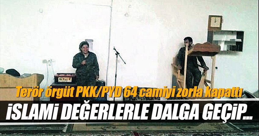 Terör örgütü PKK 64 camiyi ibadete kapattırdı