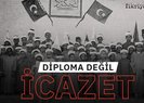 Diploma değil icazet