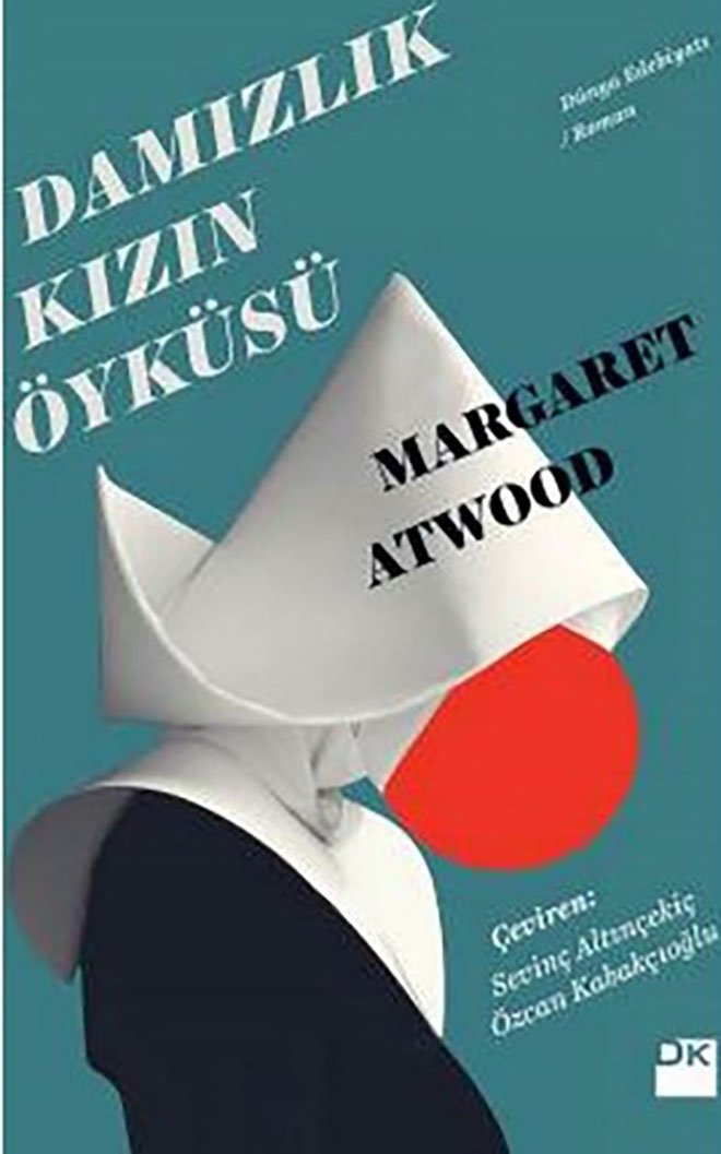 Damızlık Kızın Öyküsü - Margaret Atwood 1985